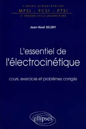 Couverture du produit · L'essentiel de l'électrocinétique