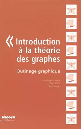Couverture du produit · Introduction à la théorie des graphes : Butinage graphique