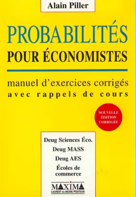 Couverture du produit · Probabilités pour économistes : manuel d'exercices et corrigés, avec rappel de cours