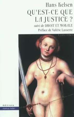 Couverture du produit · Qu'est-ce que la justice ? suivi de Droit et morale