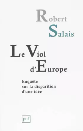Couverture du produit · Le viol d'Europe : Enquête sur la disparition d'une idée