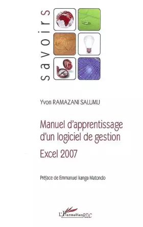 Couverture du produit · Manuel d'apprentissage d'un logiciel de gestion : Excel 2007