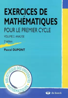 Couverture du produit · Exercices de mathématiques pour le premier cycle : Volume 2, Analyse