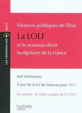 Couverture du produit · Finances publiques de l'État - La LOLF et le nouveau droit budgétaire de la France