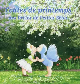 Couverture du produit · Contes de printemps des Drôles de Petites Bêtes