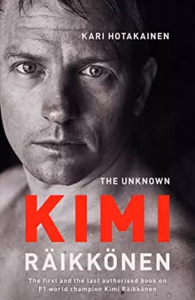 Couverture du produit · The Unknown Kimi Raikkonen