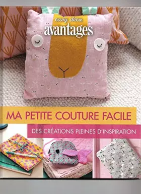 Couverture du produit · MA PETITE COUTURE FACILE
