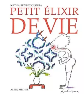 Couverture du produit · Petit élixir de vie