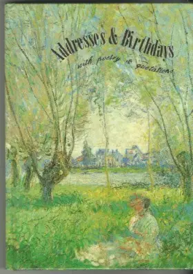 Couverture du produit · Addresses and Birthdays with poetry and quotations - Cover Claude Monet - illustrated with 16 colour plates from classic artist