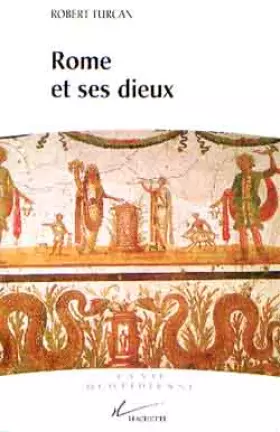 Couverture du produit · Vie quotidienne de Rome et ses dieux