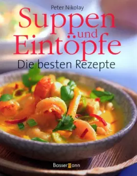 Couverture du produit · Suppen und Eintöpfe: Die besten Rezepte