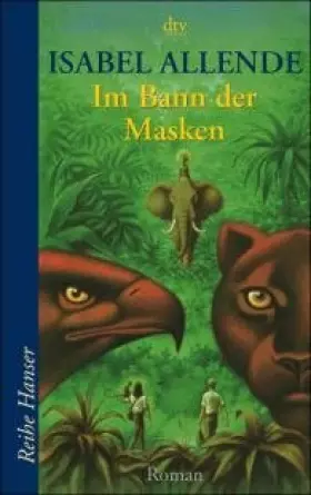Couverture du produit · Im Bann der Masken. Von Allende, Isabel