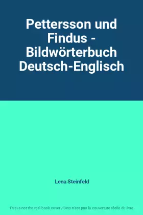 Couverture du produit · Pettersson und Findus - Bildwörterbuch Deutsch-Englisch
