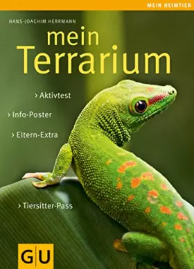 Couverture du produit · Mein Terrarium: Info-Poster. Eltern-Extra. Aktivtest. Tiersitter-Pass. (GU Mein Heimtier)