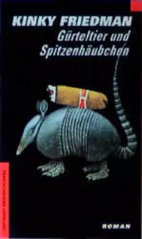 Couverture du produit · Gürteltier und Spitzenhäubchen: Kriminalroman (Haffmans Kriminalromane im Wilhelm Heyne Verlag (05))