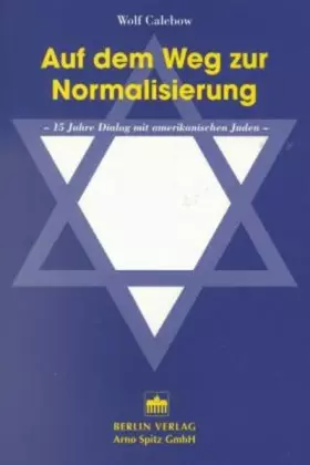 Couverture du produit · Auf dem Weg zur Normalisierung: 15 Jahre Dialog mit amerikanischen Juden