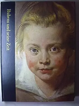 Couverture du produit · Rubens Und Seine Zeit. 1577-1640