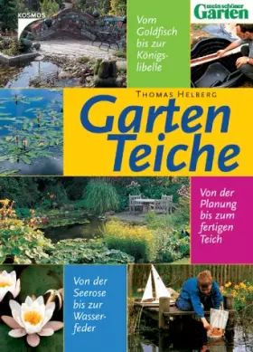 Couverture du produit · Gartenteiche. Von der Planung bis zum fertigen Teich, Von der Seerose bis zur Wasser feder