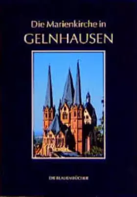 Couverture du produit · Die Blauen Bücher, Die Marienkirche in Gelnhausen