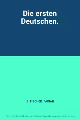 Couverture du produit · Die ersten Deutschen.