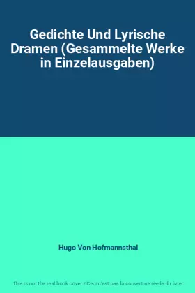 Couverture du produit · Gedichte Und Lyrische Dramen (Gesammelte Werke in Einzelausgaben)