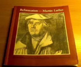 Couverture du produit · Reformation - Martin Luther: Ein Sachbilderbuch zur Kirchengeschichte