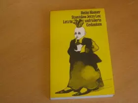 Couverture du produit · Letzte unfrisierte Gedanken : Aphorismen.