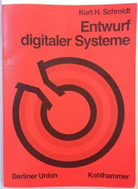 Couverture du produit · Entwurf digitaler Systeme. Eine prktische Einführung