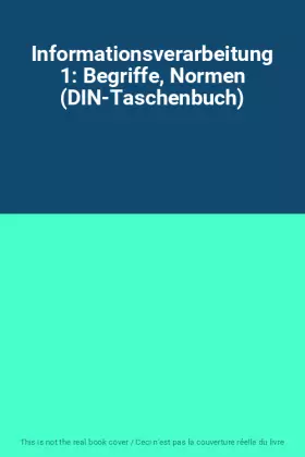 Couverture du produit · Informationsverarbeitung 1: Begriffe, Normen (DIN-Taschenbuch)