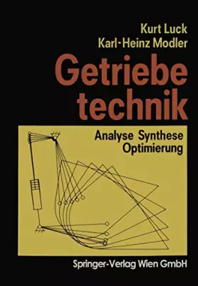Couverture du produit · Getriebetechnik: Analyse Synthese Optimierung