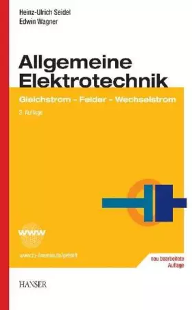Couverture du produit · Allgemeine Elektrotechnik: Gleichstrom - Felder - Wechselstrom
