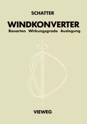 Couverture du produit · Windkonverter: Bauarten, Wirkungsgrade, Auslegung