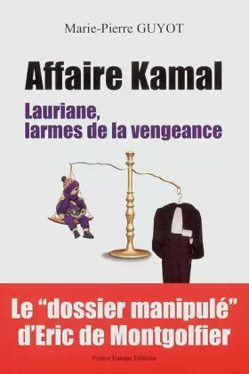 Couverture du produit · Affaire Kamal : Lauriane, larmes de la vengeance
