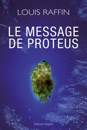 Couverture du produit · Le message de Proteus