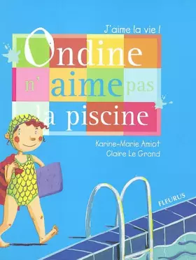 Couverture du produit · Ondine n'aime pas la piscine