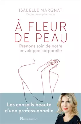 Couverture du produit · À fleur de peau: Prenons soin de notre enveloppe corporelle
