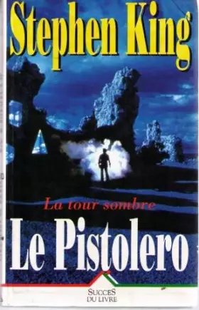 Couverture du produit · La Tour Sombre, Tome 1 : Le pistolero