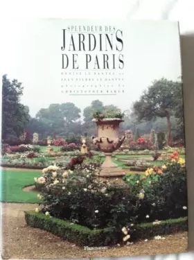 Couverture du produit · Splendeur des jardins de paris