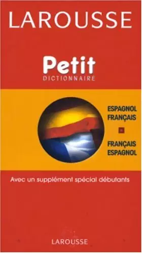 Couverture du produit · Petit Dictionnaire français/espagnol espagnol/français