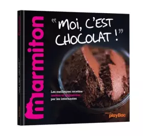 Couverture du produit · Recettes Moi c'est chocolat - Le meilleur de Marmiton