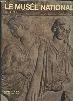 Couverture du produit · Le Musée national Athènes
