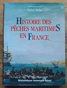 Couverture du produit · Histoire des pêches maritimes en France