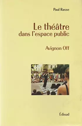 Couverture du produit · Le théâtre dans l'espace public