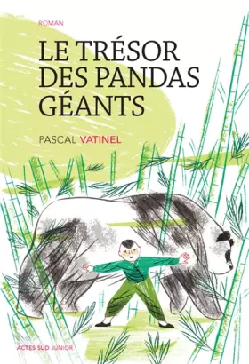 Couverture du produit · Le trésor des pandas géants