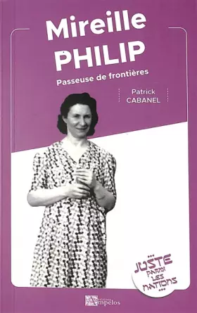 Couverture du produit · Mireille Philip: Passeuse de frontières