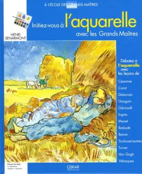 Couverture du produit · Initiez-vous à l'aquarelle avec les Grands Maîtres
