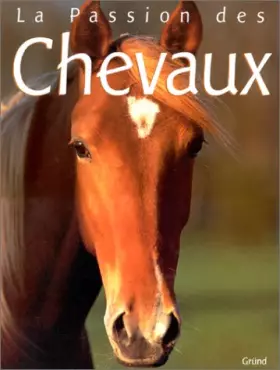 Couverture du produit · La  Passion des chevaux