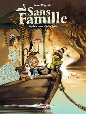 Couverture du produit · Sans Famille, Tome 3 : Le Cygne