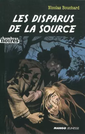 Couverture du produit · Les disparus de la source