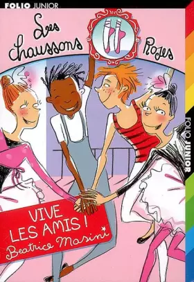 Couverture du produit · Les Chaussons Roses : Vive les amis !